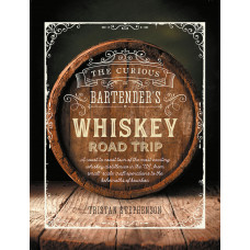 The Curious Bartender's Whiskey Road Trip